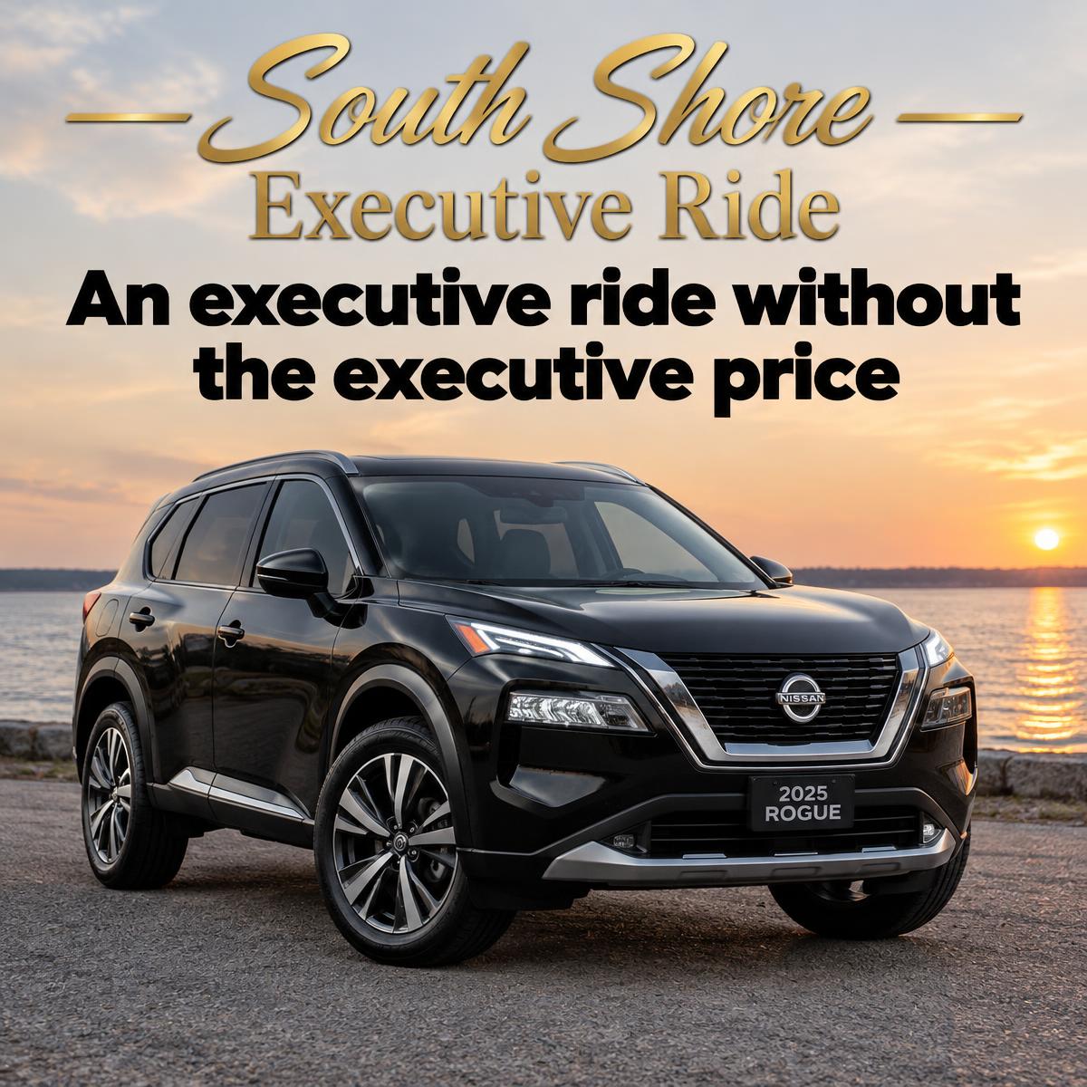 South Shore Executive Ride — an executive ride without the executive price. Black 2025 Nissan Rogue parked on the Massachusetts coast at sunset.